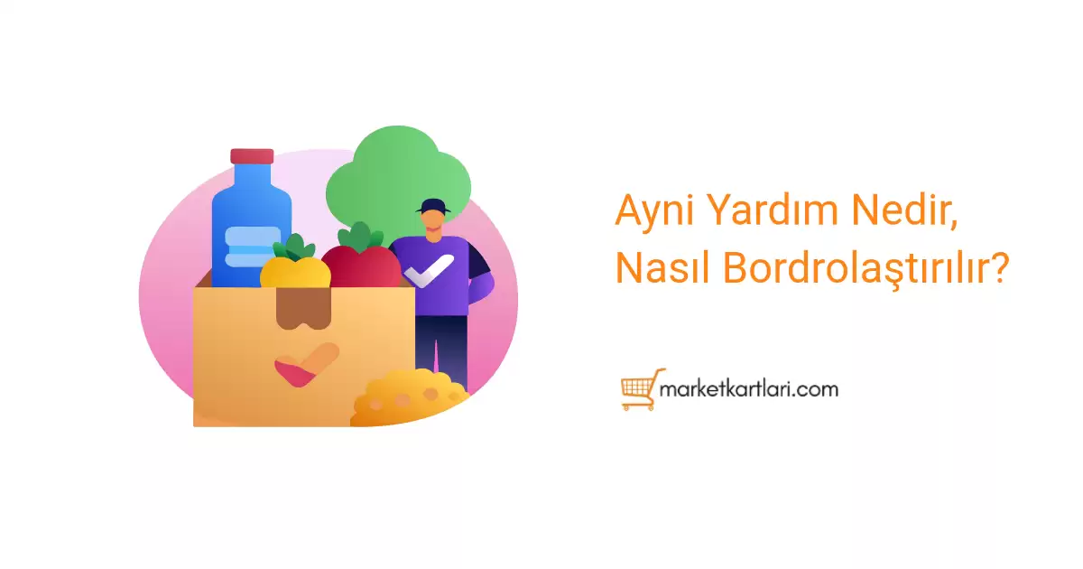 Ayni Yardım Nedir, Nasıl Bordrolaştırılır?